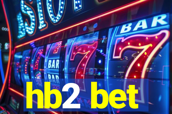 hb2 bet